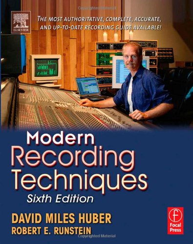 Modern Recording Techniques 6th Ed David Miles Huber Robert E Runstein