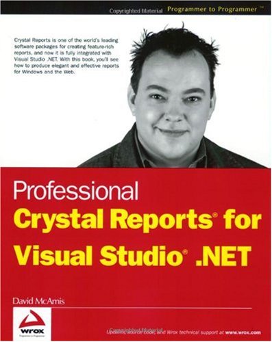 Professional Crystal Reports For Visual Studio Net David Mcamis