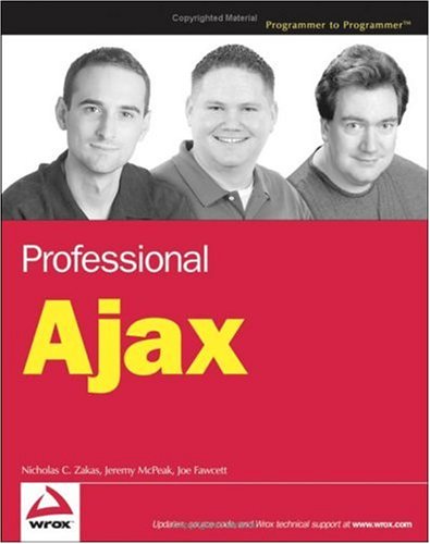 Joe Fawcett Professional Ajax Nicholas C Zakas Jeremy Mcpeak