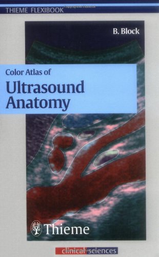 Color Atlas Of Ultrasound Anatomy Berthold Block Tc Telger