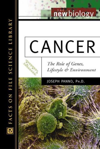 Cancer The Role Of Genes Lifestyle And Environment 1st Joseph Panno