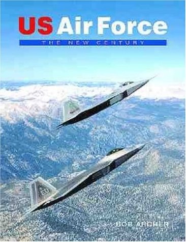 U S Air Force First Edition Bob Archer