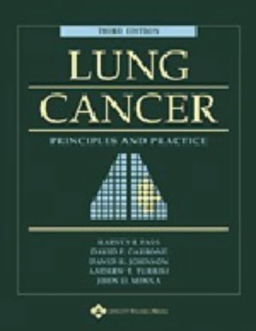 Lung Cancer Principles And Practice Third Harvey I Pass David P Carbone