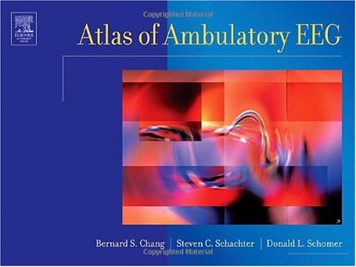 Atlas Of Ambulatory Eeg 1st Edition Steven C Schachter Donald L Schomer