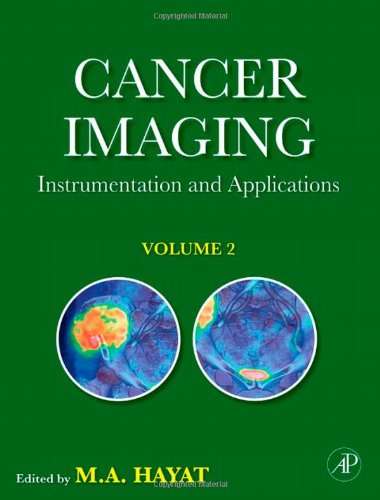 Cancer Imaging Instrumentation And Applications 1st Edition M A Hayat