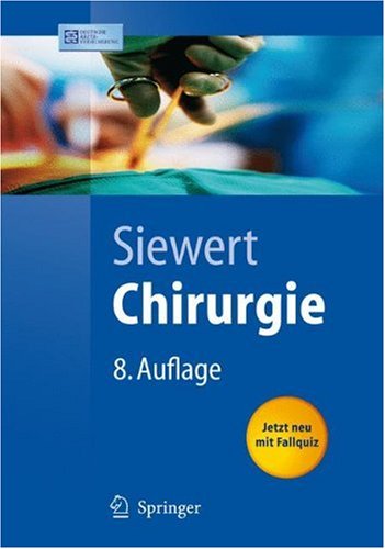 Chirurgie Mit Integriertem Fallquiz 40 Flle Nach Neuer Ao 8 Komplett Berarb Aufl Jrgrdiger Siewert