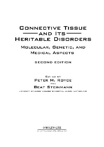 Connective Tissue And Its Heritable Disorders Molecular Genetic And Medical Aspects Peter M Royce