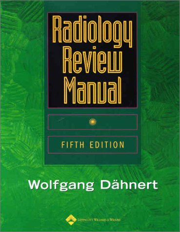 Radiology Review Manual 5th Wolfgang F Dahnert