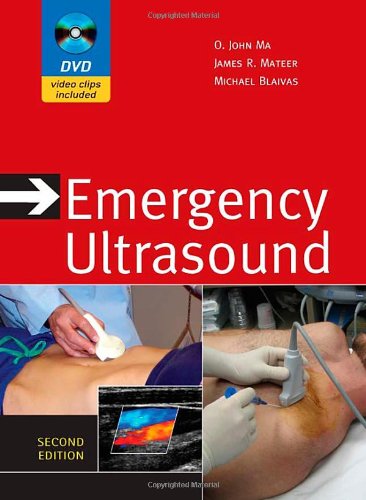 Emergency Ultrasound 2nd Edition O John Ma James Mateer Michael Blaivas