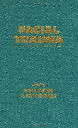 Facial Trauma 1st Edition Seth Thaller W Scott Mcdonald