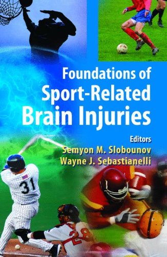 Foundations Of Sportrelated Brain Injuries 1st Edition Semyon M Slobounov
