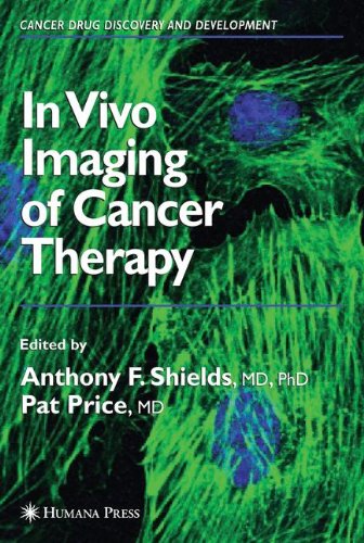 In Vivo Imaging Of Cancer Therapy 1st Edition Anthony F Shields
