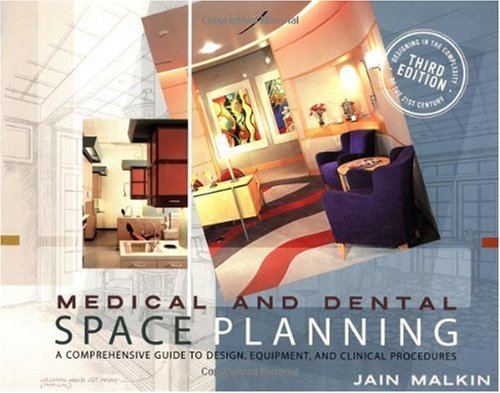 Medical And Dental Space Planning 3rd Edition Jain Malkin