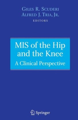 Mis Of The Hip And The Knee 1st Edition Giles R Scuderi Alfred J Jr Tria