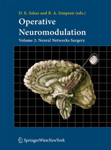 Operative Neuromodulation Volume 2 Neural Networks Surgery 1st Edition Damianos E Sakas