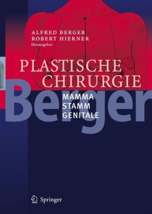 Plastische Chirurgie Mamma Stamm Genitale 1st Edition Alfred Berger