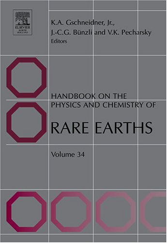 Handbook On The Physics And Chemistry Of Rare Earths Volume 34 1st Edition Karl A Gschneidner