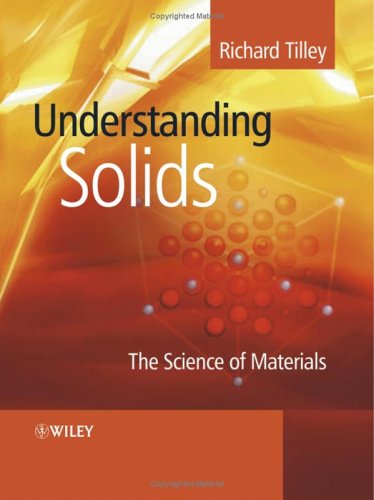 Understanding Solids The Science Of Materials Richard J D Tilley