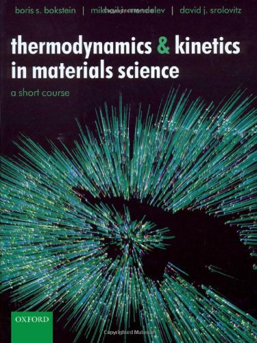 Thermodynamics And Kinetics In Materials Science A Short Course Boris S Bokstein