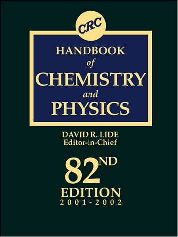 Crc Handbook Of Chemistry And Physics 82nd Edition 82nd David R Lide
