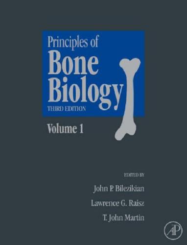 Principles Of Bone Biology 3e Bilezikian