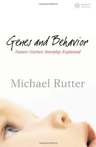 Genes And Behavior Naturenurture Interplay Explained 1st Edition Sir Michael Rutter