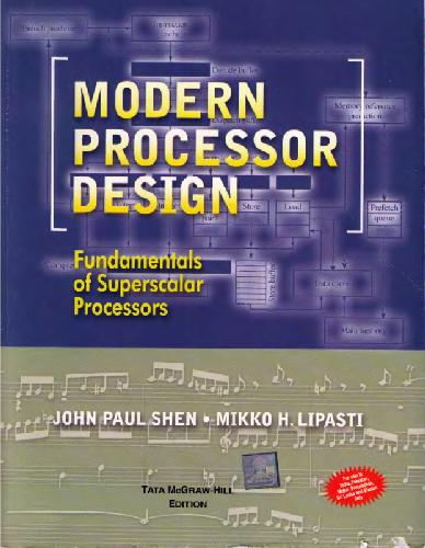 Modern Processor Design Fundamentals Of Superscalar Processors 1st Edition John Paul Shen