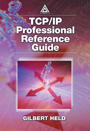 Tcpip Professional Reference Guide First Printing Gilbert Held