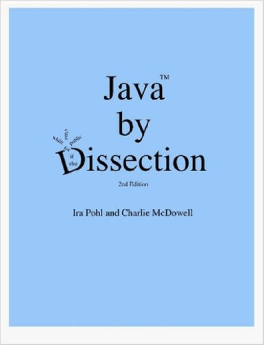 Java By Dissection 2e Charlie Mcdowell Ira Pohl