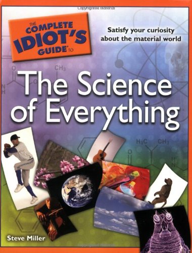 The Complete Idiots Guide To The Science Of Everything Steve Miller