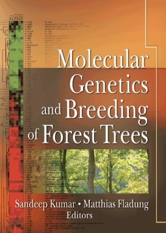 Molecular Genetics And Breeding Of Forest Trees 1st Edition Sandeep Kumar