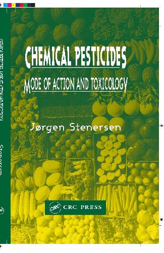 Chemical Pesticides Mode Of Action And Toxicology Stenersen