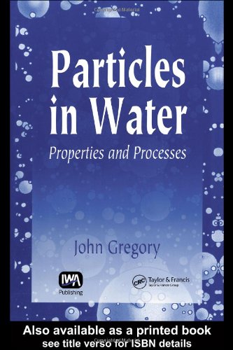 Particles In Water Properties And Processes 1st Edition John Gregory