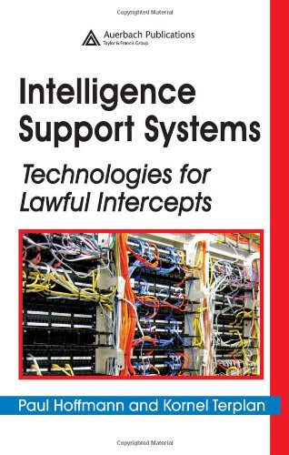 Intelligence Support Systems Technologies For Lawful Intercepts 1st Edition Paul Hoffmann