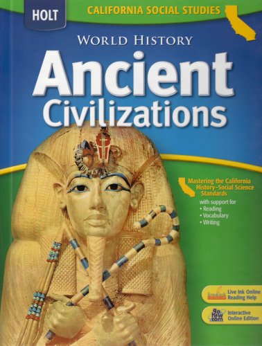 Holt World History Student Edition Grades 68 Ancient Civilizations 2006 Stanley M Burstein Richard Shek