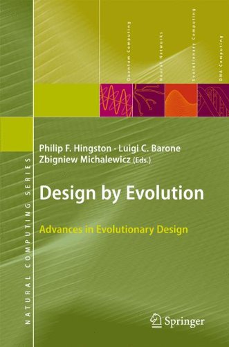 Design By Evolution Advances In Evolutionary Design 1st Edition Philip F Hingston