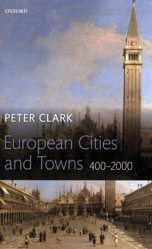 European Cities And Towns 4002000 Reprint Peter Clark