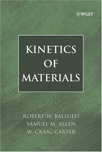 Kinetics Of Materials 1st Edition Robert W Balluffi Samuel M Allen