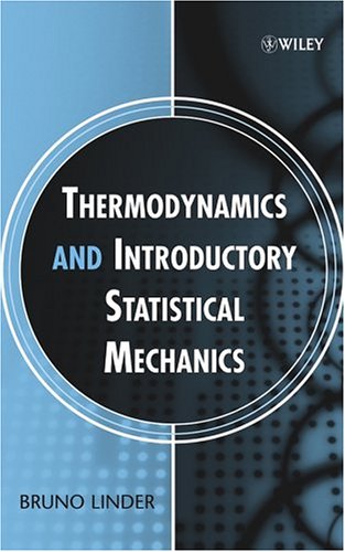 Thermodynamics And Introductory Statistical Mechanics Bruno Linder