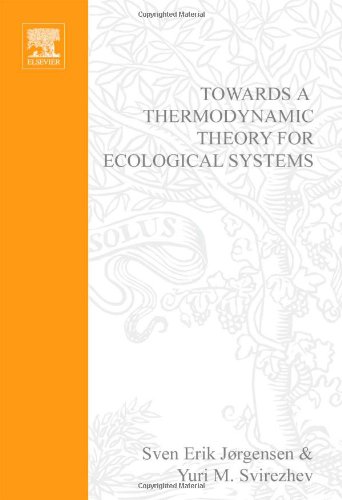 Towards A Thermodynamic Theory For Ecological Systems 1st Edition Se Jorgensen