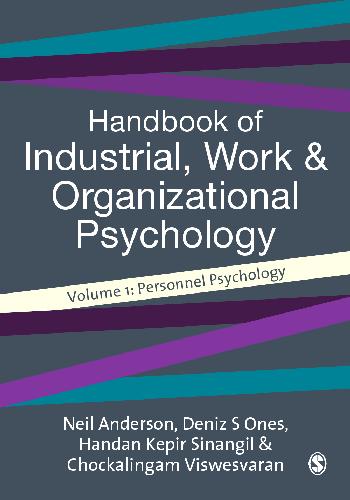 Handbook Of Industrial Work And Organizational Psychology Personnel Psychology Anderson