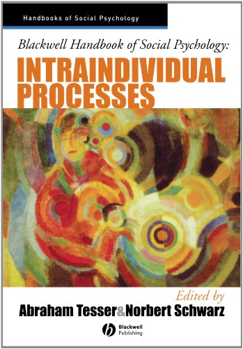 Blackwell Handbook Of Social Psychology Intraindividual Processes Abraham Tesser