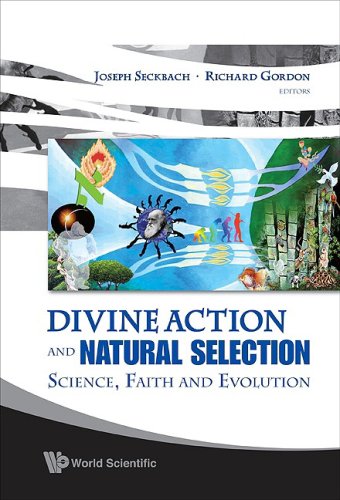 Divine Action And Natural Selection Science Faith And Evolution Joseph Seckbach