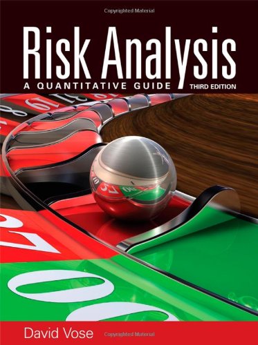 Risk Analysis A Quantitative Guide 3rd Edition David Vose