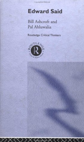 Edward Said 2nd Edition Bill Ashcroft Pal Ahluwalia