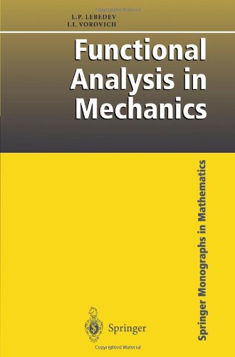 Functional Analysis In Mechanics 1st Edition Lp Lebedev I I Vorovich