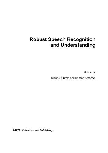 Robust Speech Recognition And Understanding Grimm M Kroscel K Eds
