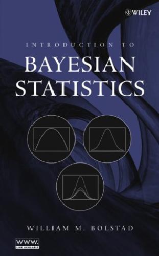 Introduction To Bayesian Statistics Wbolstad