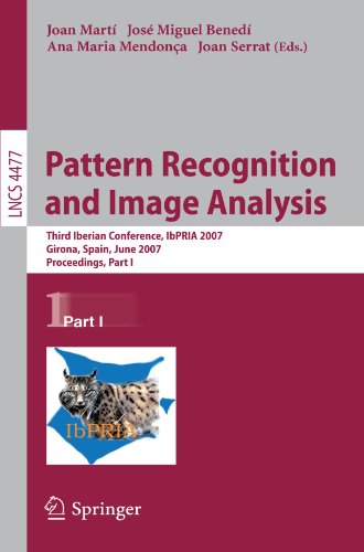 Pattern Recognition And Image Analysis Third Iberian Conference Ibpria 2007 Girona Spain June 68 2007 Proceedings Part I 1st Edition John A Quinn