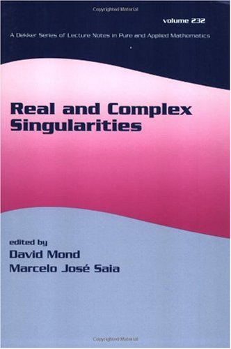 Real And Complex Singularities 1st Edition David Mond Marcelo Saia